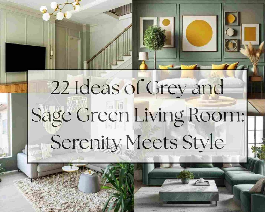 22 Ideas of Grey and Sage Green Living Room Serenity Meets Style