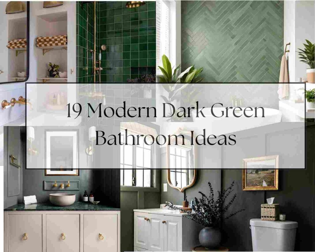 19 Modern Dark Green Bathroom Ideas