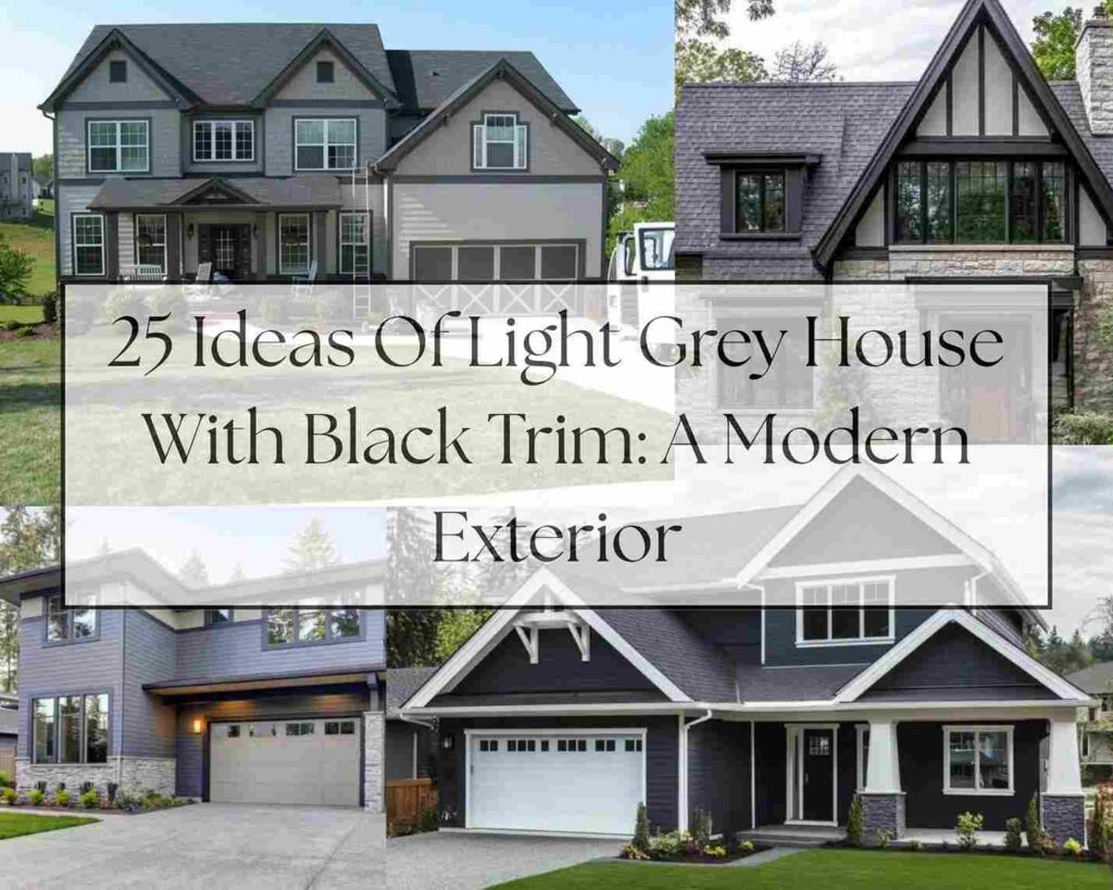 25 Ideas Of Light Grey House With Black Trim A Modern Exterior