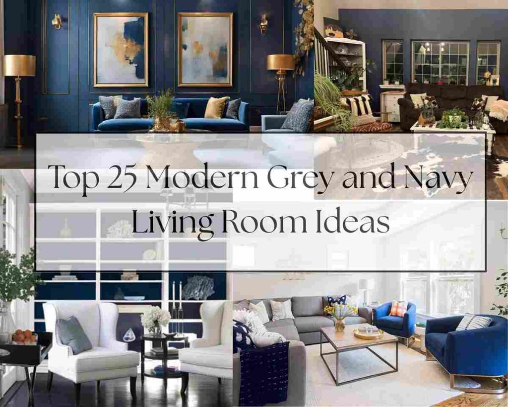 Top 25 Modern Grey and Navy Living Room Ideas